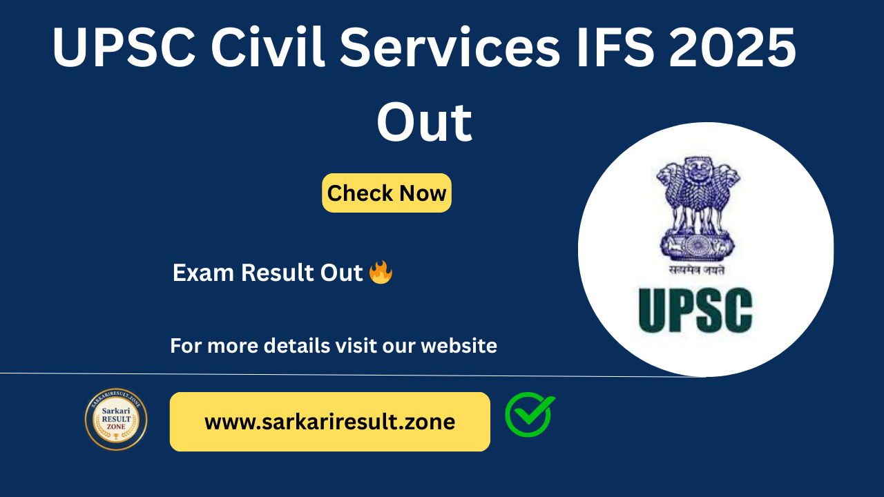 upsc ifs 2025 result out