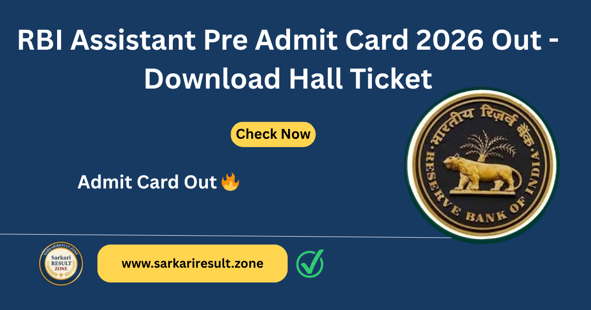 RBI Assistant Pre Admit Card 2026 Out