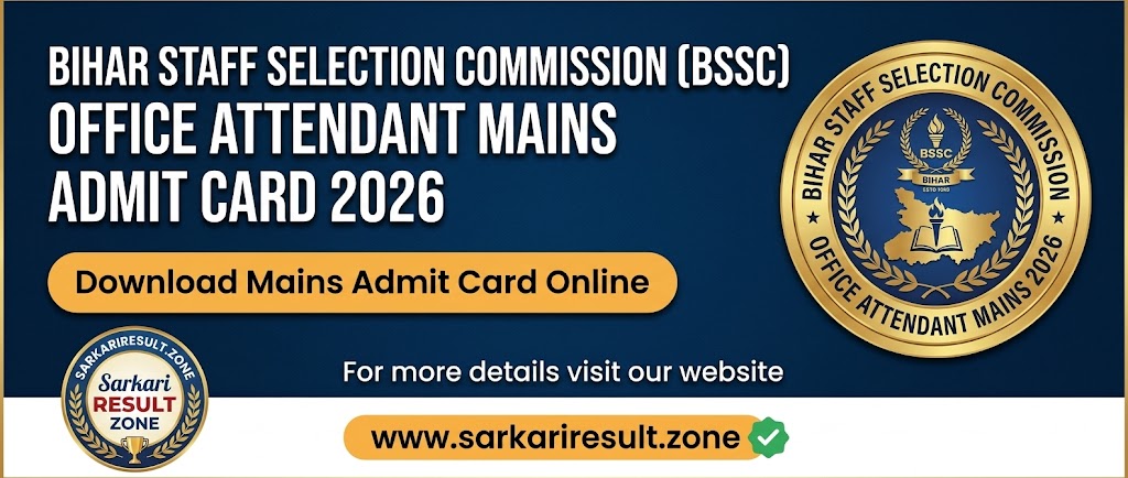 Bihar BSSC Office Attendant Mains Admit Card 2026