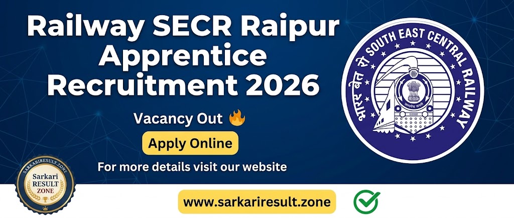 Railway SECR Raipur Apprentice Recruitment 2026