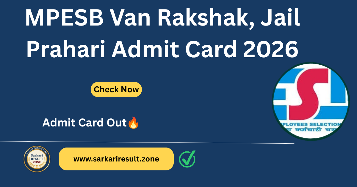 MPESB Van Rakshak, Jail Prahari Admit Card 2026
