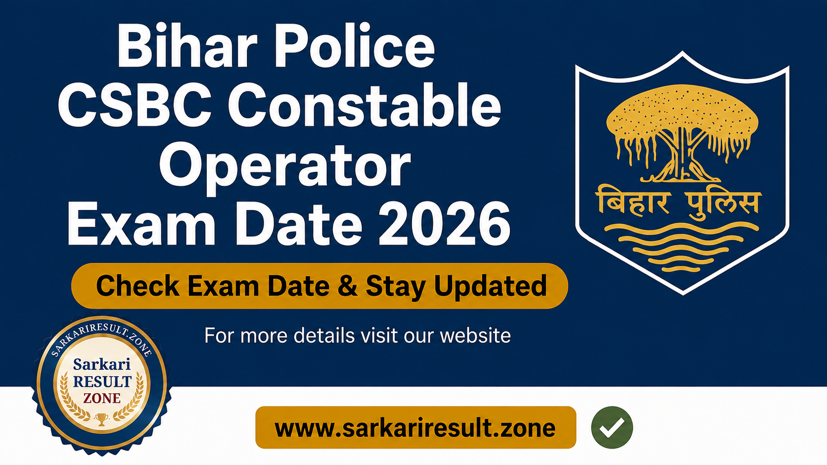 Bihar Police CSBC Constable Operator Exam Date 2026