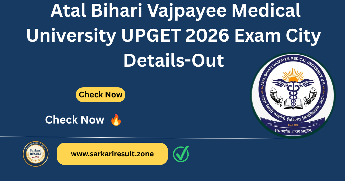 ABVMU UPGET 2026 Exam City Details