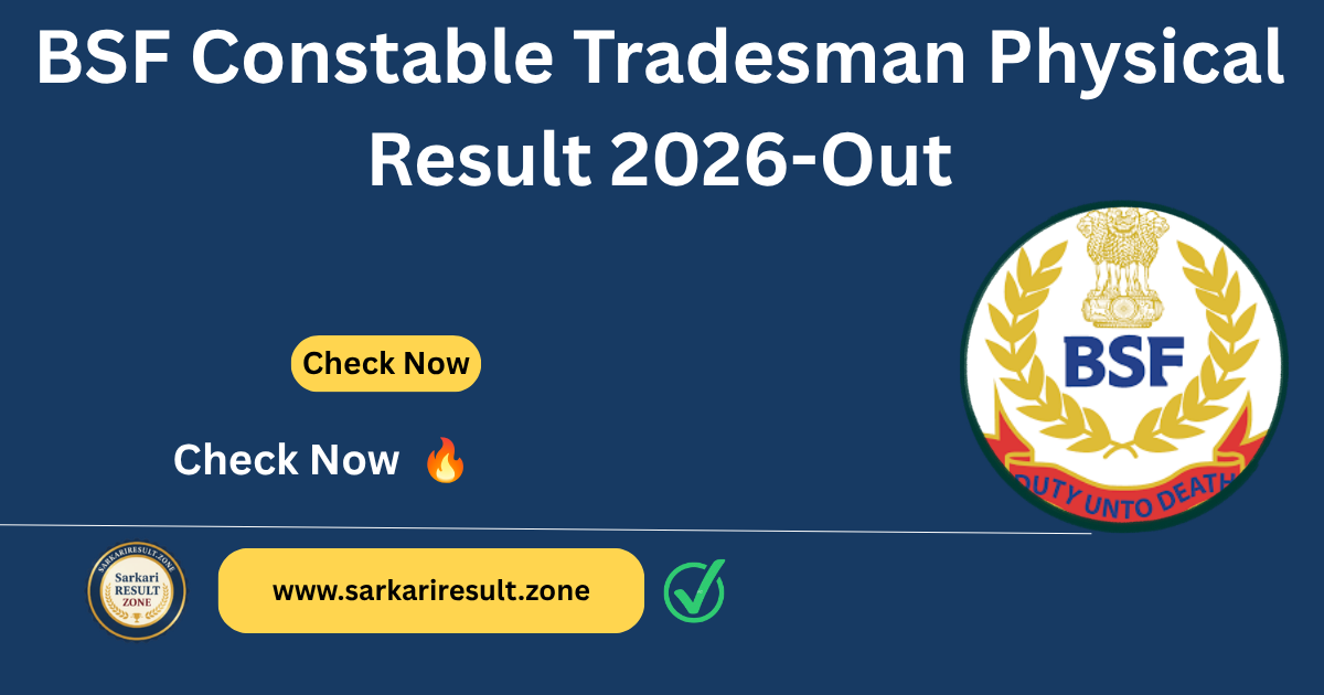 BSF Constable Tradesman Physical Result 2026