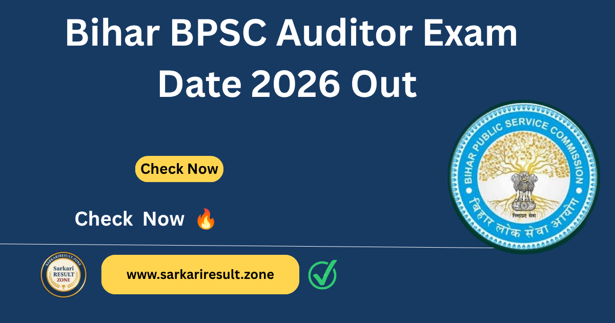 Bihar BPSC Auditor Exam Date 2026 Out