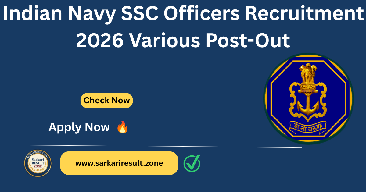 Indian Navy SSC Officers Recruitment 2026 Various Post Out