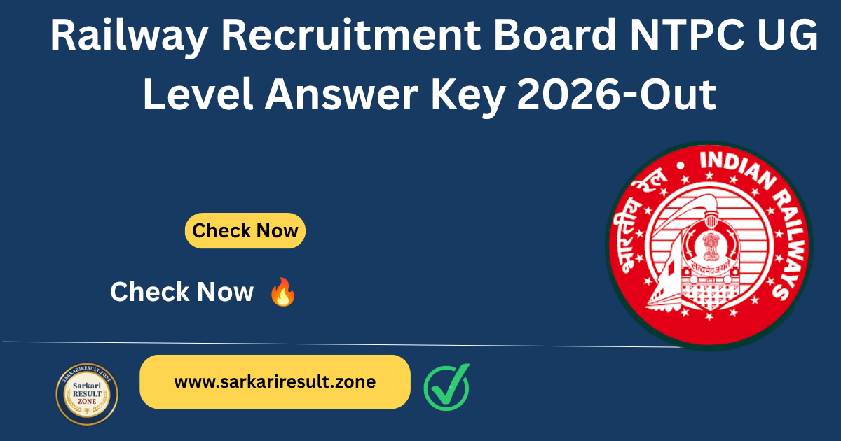 RRB NTPC Undergraduate Answer Key 2026 Out