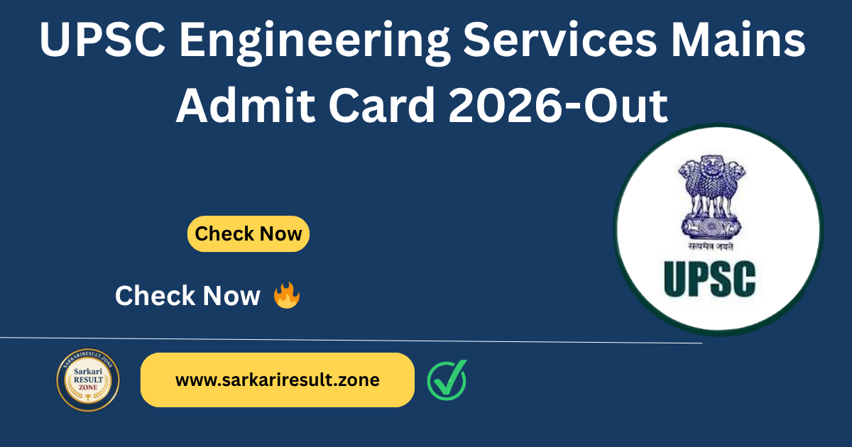 UPSC Engineering Services Mains Admit Card 2026