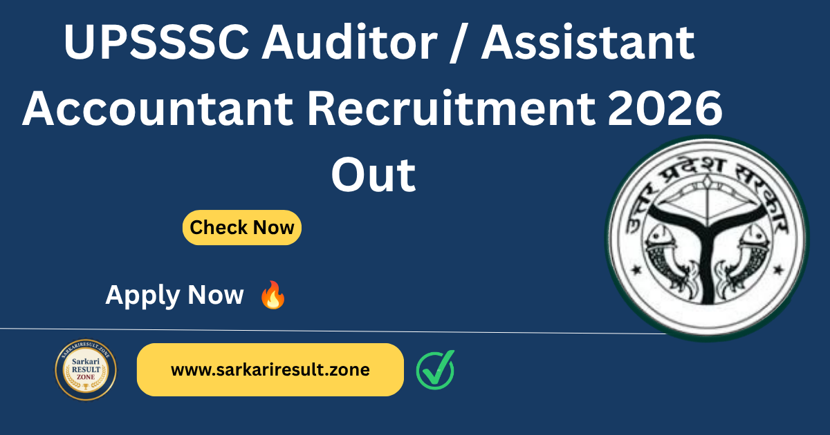 UPSSSC Auditor / Assistant Accountant Recruitment 2026 Out
