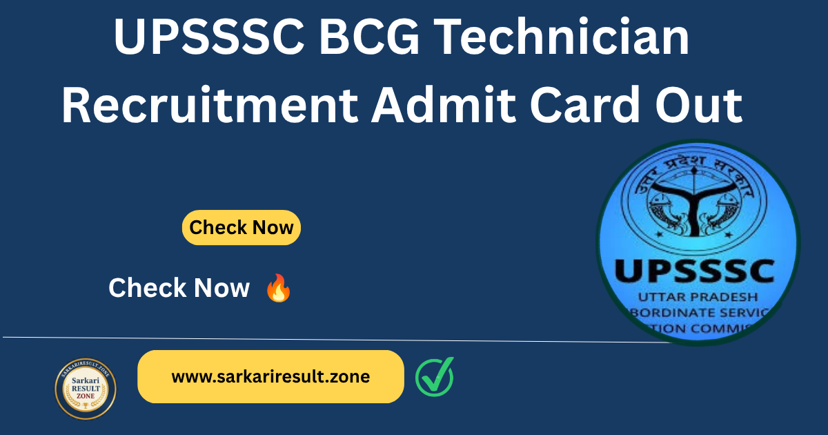 UPSSSC BCG Technician Recruitment Admit Card Out
