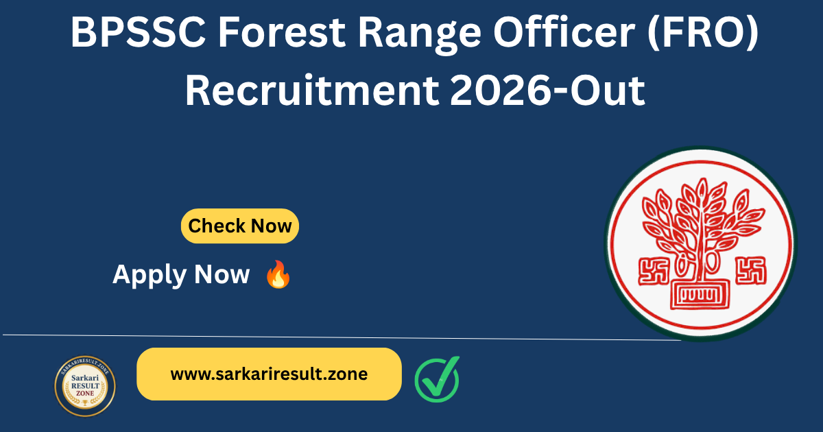 BPSSC Forest Range Officer (FRO) Recruitment 2026