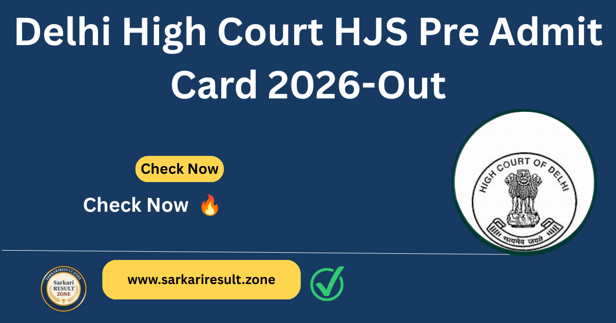 Delhi High Court HJS Pre Admit Card 2026