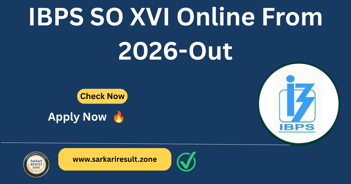 IBPS SO XVI Online From 2026