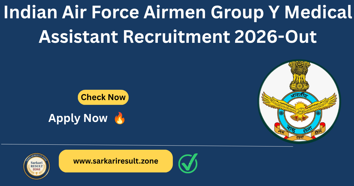 Indian Air Force Airmen Group Y Medical Assistant Recruitment 2026