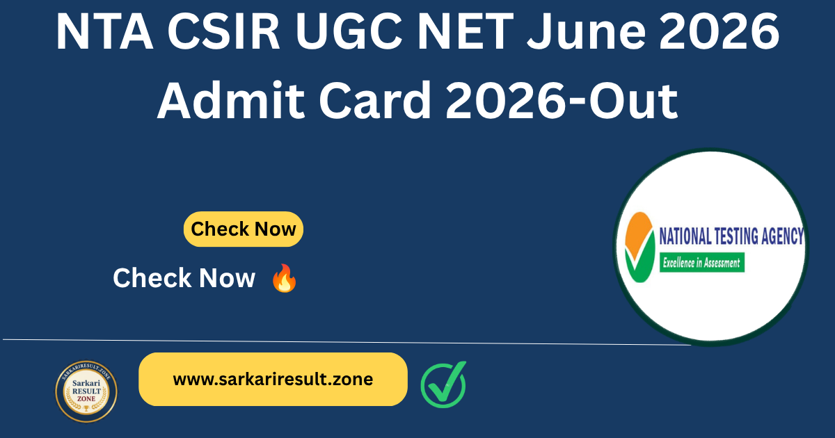 NTA CSIR UGC NET June 2026 Admit Card 2026