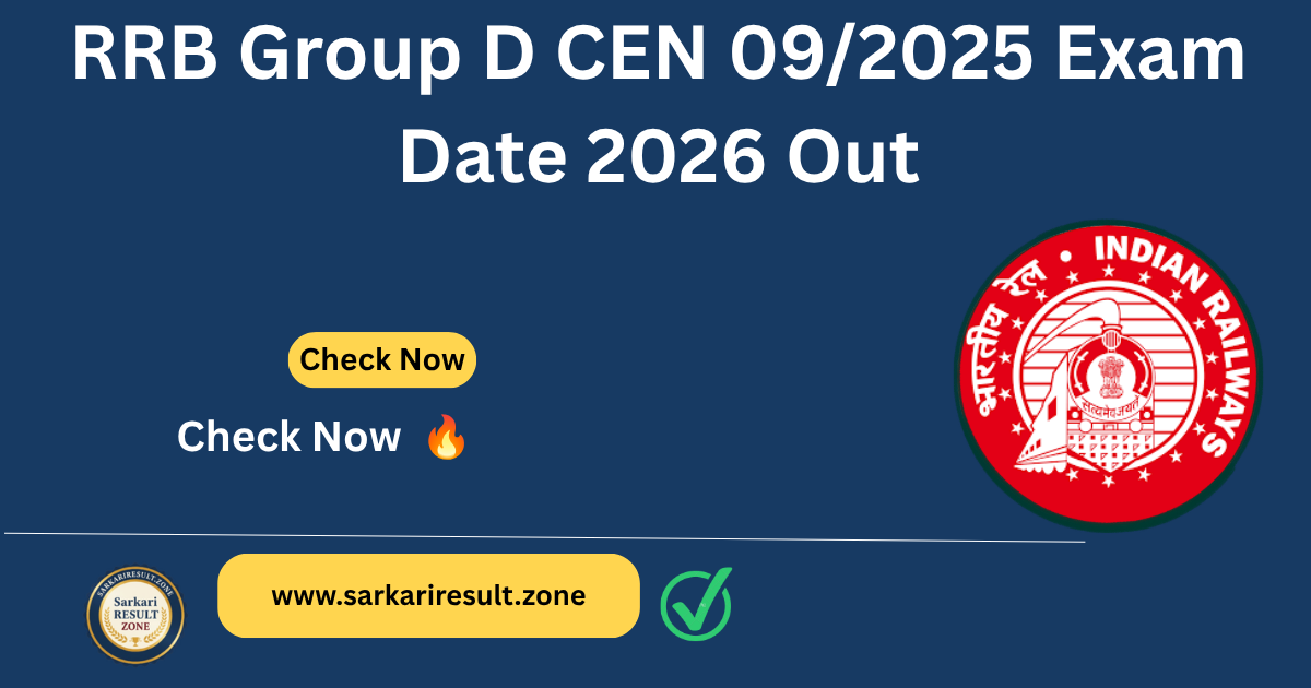 RRB Group D CEN 09/2025 Exam Date 2026