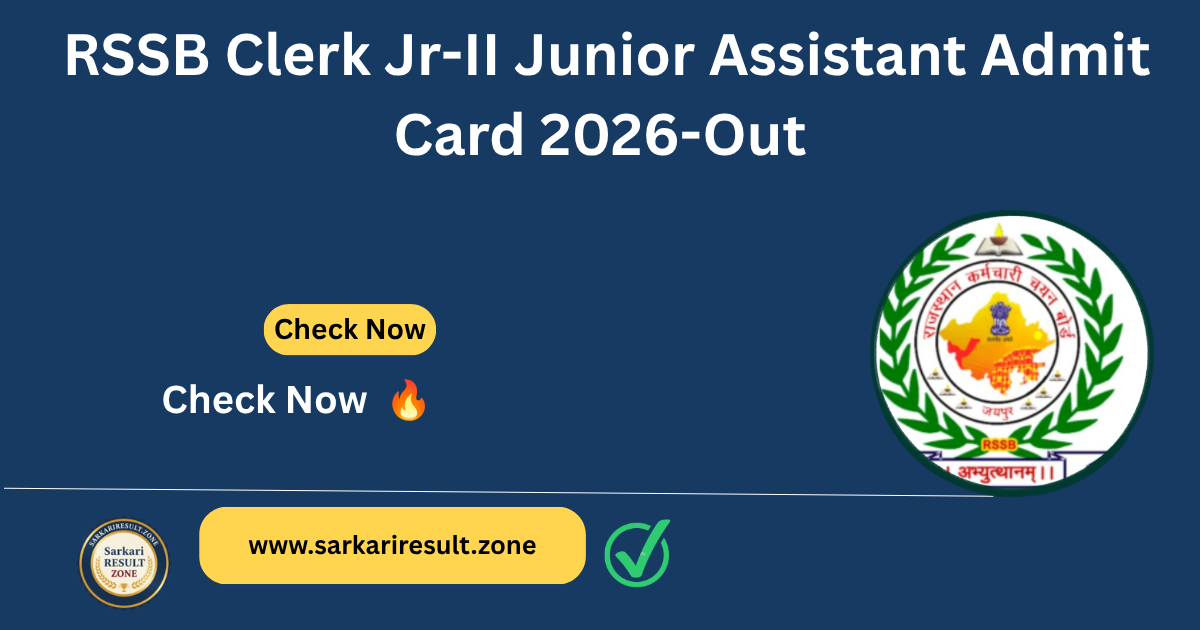 RSSB Clerk Jr-II Junior Assistant Admit Card 2026 