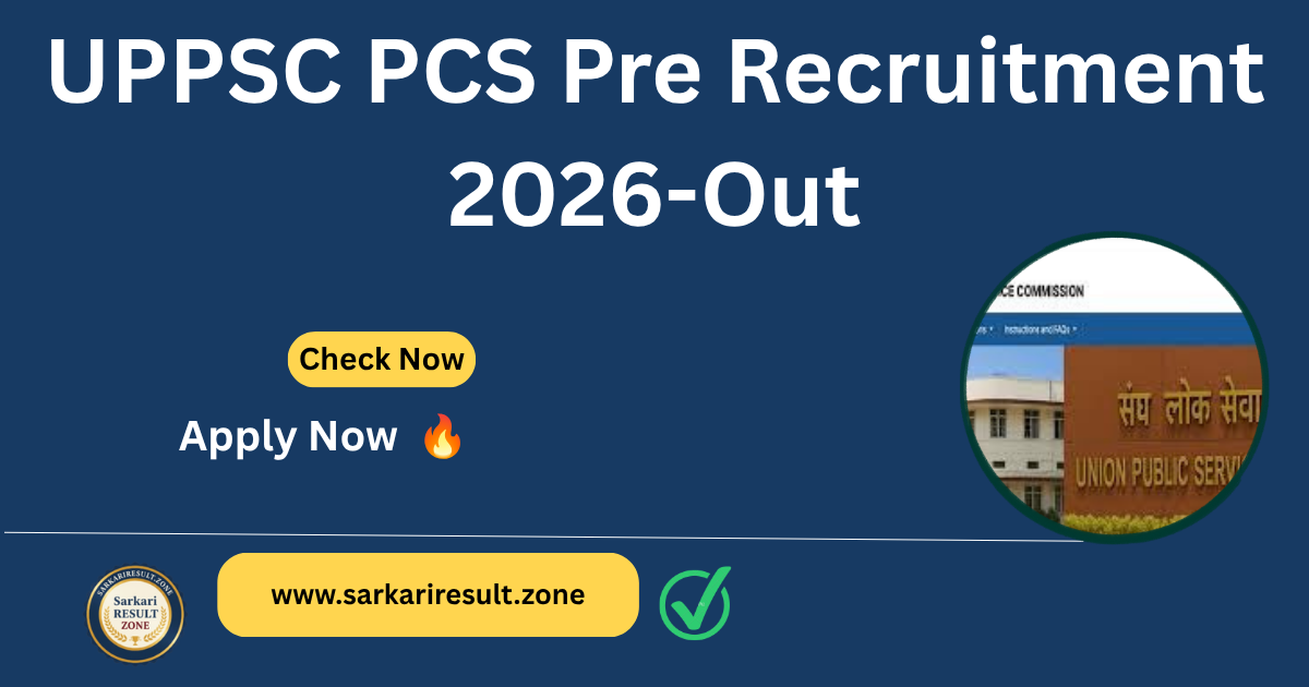 UPPSC PCS Pre Recruitment 2026